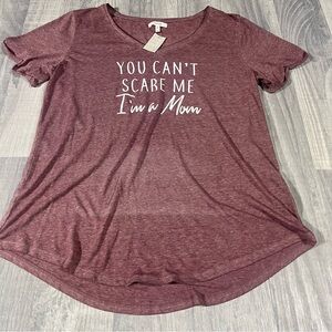 Maurices Maroon Purple Graphic Tee - You Can't Scare Me I'm a Mom; NEW!; Large